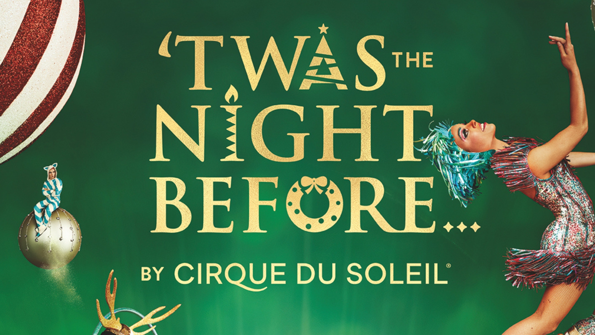 ‘Twas the Night Before… by Cirque du Soleil